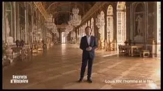 Secrets d'Histoire : Louis XIV - L'homme et le Roi - La Galerie des glaces