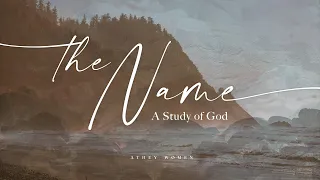 The Name | Week 5 | Holy