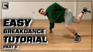 BBOY FOUNDATIONS TUTORIAL FOR BEGINNERS (Part 2) - BREAKDANCE CLASS