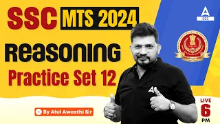 SSC MTS 2024 | SSC MTS Reasoning Classes by Atul Awasthi | SSC MTS Reasoning Practice Set #12