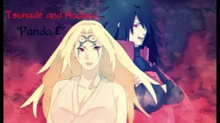 AMV Tsunade and Madara "Panda E" MadaTsuna Мадара и Цунаде