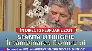 🔴LIVE stream - 2 2 2021 - Întâmpinarea Domnului - SFÂNTA LITURGHIE  "Sfântul Nicolae" Dintr-o Zi