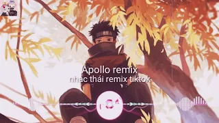 Apollo remix nhạc thái remix tik tok