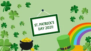 St. Patricks Day 2021, History and Happy Celebrations with Virtual Parades in Ireland