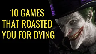 10 Games That ROASTED You For Dying