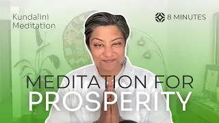 Kundalini Meditation for Prosperity In Under 8 Minutes