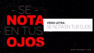 Funky "Se Nota En Tus Ojos" (Video Letras Oficial)