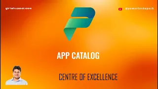 What is App Catalog in Centre of Excellence (CoE) starter kit ?