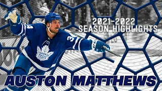 Auston Matthews NHL Highlights 2021-2022