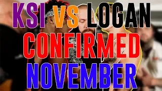 KSI VS LOGAN PAUL REMATCH FINALLY CONFIRMED NOVEMBER