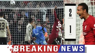 Liverpool 2 1 Ajax Joel Matip scores dramatic late winner in the 89th