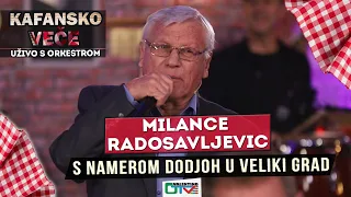 MILANCE RADOSAVLJEVIC - S NAMEROM DODJOH U VELIKI GRAD | 2021 | UZIVO | OTV VALENTINO