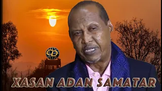 Heesaha Xasan Adan Samatar   Qaybta 4aad   Audio Only