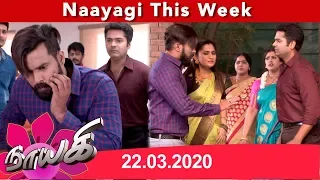 Naayagi Weekly Recap 22/03/2020