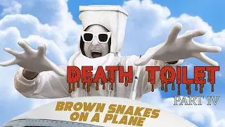 Death Toilet 4: Brown Snakes on a Plane Official Movie Trailer