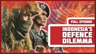 Indonesia's Defence Dilemma