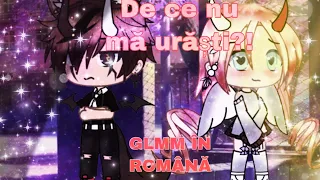 🔥De ce nu mă urăști...?!🔥[]{}GLMM ÎN ROMÂNĂ[]{}?¿Original?¿[]{}𝓐𝓶𝔂  𝓟𝓵𝓪𝔂𝔃[]{}