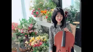 G. Fauré - Après un rêveㅣ Cello