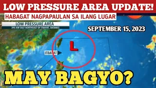 LOW PRESSURE AREA UPDATE! SEPTEMBER 15,2023 WEATHER UPDATE TODAY|PAGASA WEATHER UPDATE