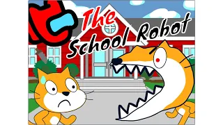 The School Robot | Scratch Movie