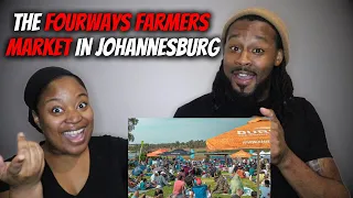 🇿🇦 American Couple First Time Seeing Johannesburg's Fourways Farmers Market