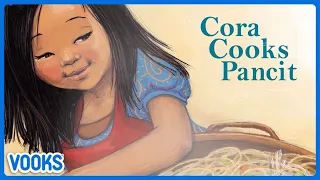 Cora Cooks Pancit! | Animated Read Aloud Kids Book | Vooks Narrated Storybooks