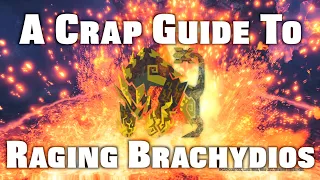 MHW: Iceborne | A Crap Guide to Raging Brachydios