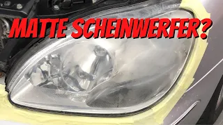 Vergilbte und Matte Scheinwerfer? DIY Aufbereiten – Mercedes S500 W220