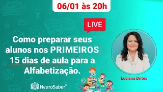 Como preparar seus alunos nos primeiros 15 dias de aula para a alfabetização