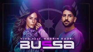 נסרין קדרי וVivo - בוסה | Vivo Feat. Nasrin Kadri - Bussa