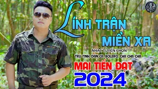 💥Đổi Gió Cùng Giai Điệu Rumba,Liên Khúc Bolero Hay Nhất 2024, Lính Trận Miền Xa - Mai Tiến Đạt💥.