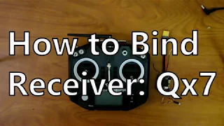 How to Bind Receiver to Taranis Qx7?  -- How to Video