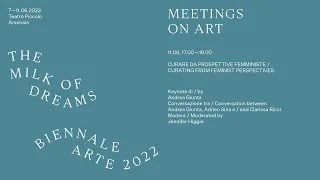 Biennale Arte 2022 - Meetings on Art: Curating from Feminist Perspectives