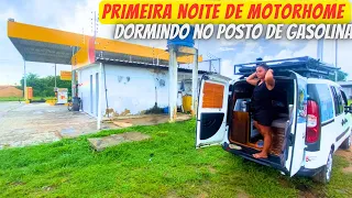 PRIMEIRA VEZ DORMINDO NO POSTO  DE GASOLINA DE MOTORHOME / EP 8 TP 1