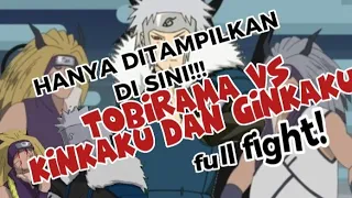 TOBIRAMA VS KINKAKU DAN GINKAKU (HANYA TAYANG DI SINI)