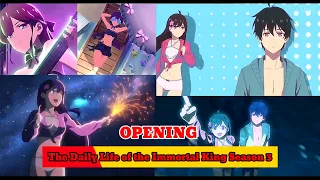 The Daily Life of the Immortal King Season 3 Opening