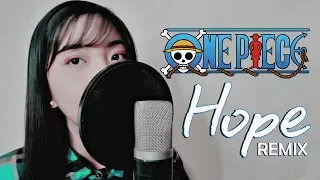 ONE PIECE OP20 - "Hope" - Akano (AndrezoWorks Remix)