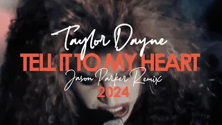 Taylor Dayne - Tell It To My Heart 2024 (Jason Parker Remix) #80smusic #newmusic #taylordayne