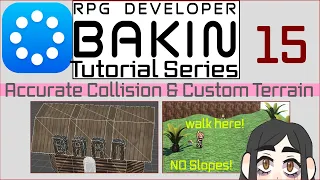 Getting Started in RPG Developer BAKIN: ACCURATE Collision, CUSTOM Terrain