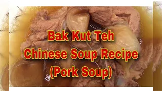 How to cook Simple and Easy Bak Kut Teh (Pork Ribs Soup) Chinese Recipe | Maxcelz Tv Channel