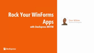 Rock Your WinForms Apps with DevExpress MVVM