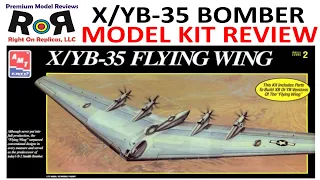 X/YB-35 Flying Wing Bomber 1:72 Scale AMT 8615 -Model Kit Build & Review