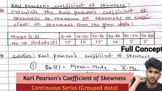 Karl Pearson's Coefficient of Skewness for Continuous Series (Grouped data) || Business Statistics