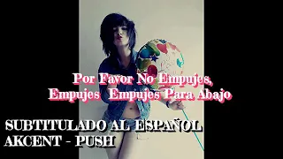 Akcent Ft Amira - PUSH - Sub Español