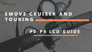 EMOVE Cruiser and Touring LCD Display P0 to P9 Menu - Most Comprehensive Tutorial