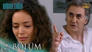 Yağmur Zamanı 2. Bölüm | HD