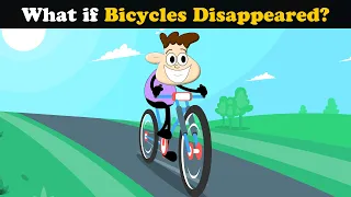 What if Bicycles Disappeared? + more videos | #aumsum #kids #science #education #children