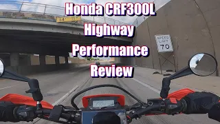 Honda CRF300L Highway Performance Review