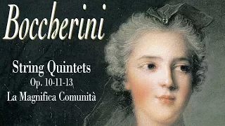 Boccherini: String Quintets, Op. 10, 11 & 13