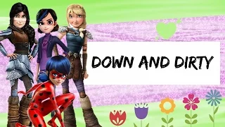 Down & Dirty | Multifemale(170+subs)